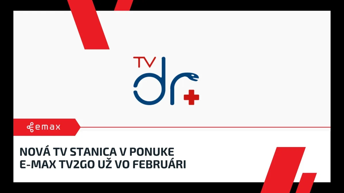 Nový kanál v ponuke E-MAX - TV Doktor už čoskoro v balíčku Pre začiatok